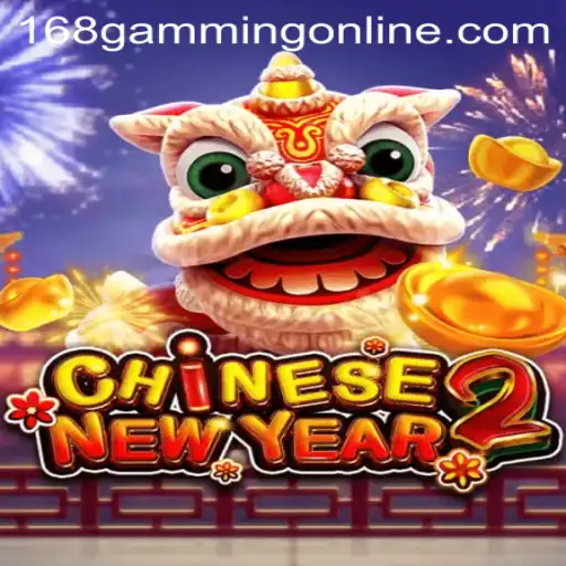 CHINESENEWYEAR2: An Exciting Dive into the World of 168 Gamming