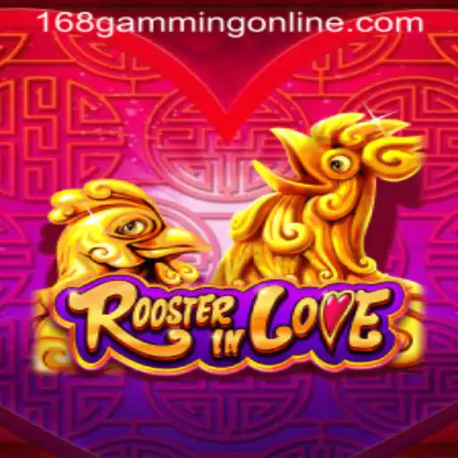 RoosterInLove: A Unique Gaming Experience with 168 Gamming